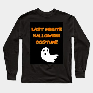 Last Minute Halloween Costume-Ghost Long Sleeve T-Shirt